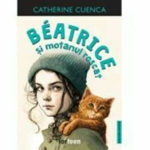 Beatrice si motanul roscat - Catherine Cuenca imagine