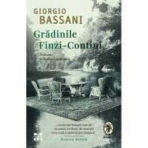 Gradinile Finzi - Contini - Giorgio Bassani imagine