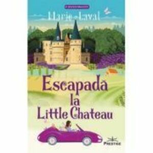 Escapada la Little Chateau - Marie Laval imagine