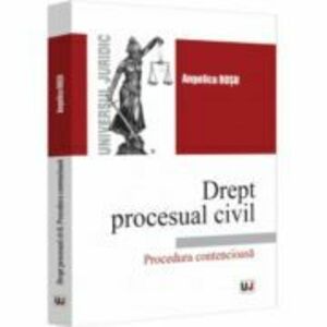Drept procesual civil. Procedura contencioasa - Angelica Rosu imagine