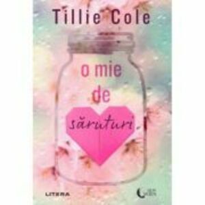 O mie de saruturi - Tillie Cole imagine