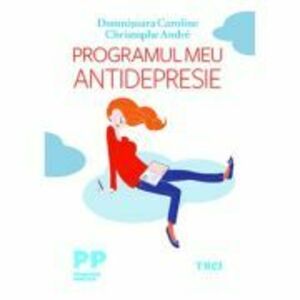 Programul meu antidrepresie - Domnisoara Caroline, Christophe Andre imagine
