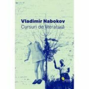 Cursuri de literatura - Vladimir Nabokov imagine