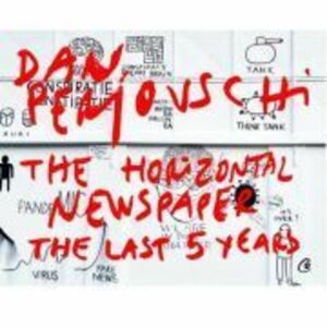 Postcards. The Horizontal Newspaper. The Last Five Years, 2019-2023 - Dan Perjovschi imagine