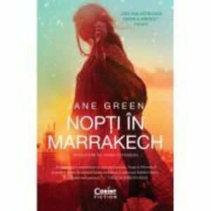 Nopti in Marrakech - Jane Green imagine