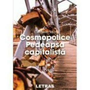 Cosmopolice - Pedeapsa capitalista - Cerasela Mia imagine
