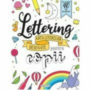 Lettering - Arta literelor desenate pentru copii imagine