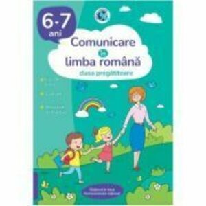 Comunicare in limba romana. Clasa pregatitoare. 6-7 ani - *** imagine