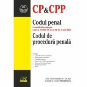 Codul penal. Codul de procedura penala. Editia a 30-a actualizata la 1 iulie 2023 - Petrut Ciobanu imagine
