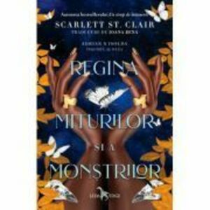 Regina miturilor si a monstrilor (vol. 2 din seria Adrian X Isolda) - Scarlett St. Clair imagine