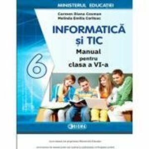 Manual de Informatica si TIC pentru clasa 6 - Carmen Diana Cosman imagine