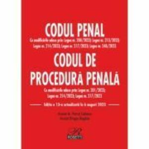 Codul penal. Codul de procedura penala. Editia a 14-a actualizata la 13 mai 2024 - Dragos Bogdan, Petrut Ciobanu imagine