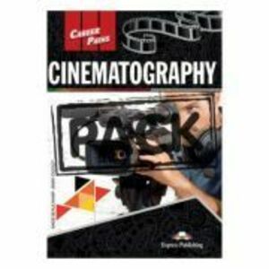 Curs limba engleza Career Paths Cinematography Manualul elevului cu digibook app. - Angie Beauchamp imagine