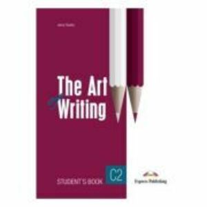 Curs limba engleza The Art of writing C2 Manual elev cu digibook app. - Jenny Dooley imagine