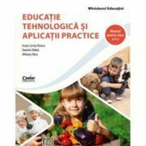 Educatie tehnologica si aplicatii practice - Clasa 5 - Manual imagine