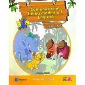 Comunicare in limba moderna 1. Engleza Clasa 1. Cartea profesorului - Rachel Finnie imagine