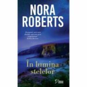 In lumina stelelor (vol. 16) - Nora Roberts imagine
