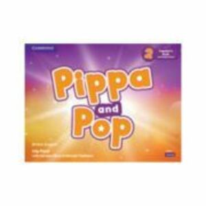 Pippa and Pop Level 2 Teacher's Book with Digital Pack imagine