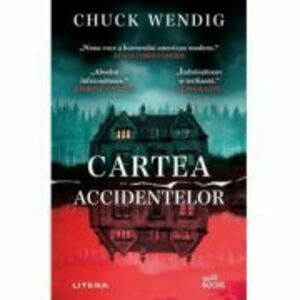 Cartea accidentelor - Chuck Wendig imagine