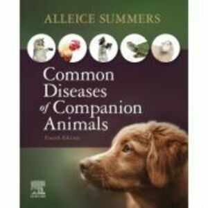 Common Diseases of Companion Animals - Alleice Summers imagine