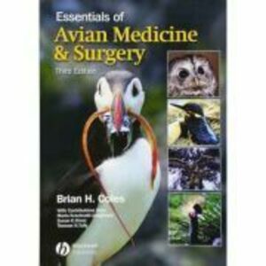 Essentials of Avian Medicine and Surgery - Brian H. Coles imagine