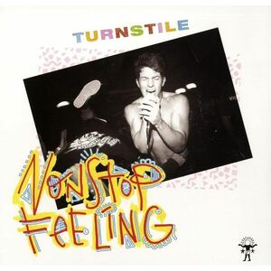 Nonstop Feeling - Vinyl | Turnstile imagine