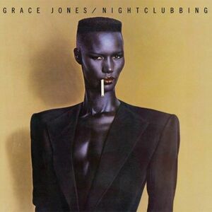 Nightclubbing | Grace Jones imagine