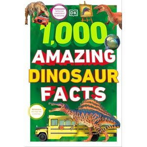 1000 Amazing Dinosaur Facts imagine