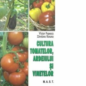 Cultura tomatelor, ardeiului si vinetelor imagine