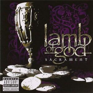 Sacrament | Lamb Of God imagine