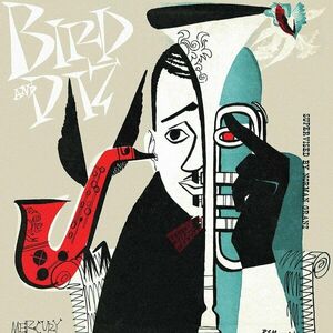 Bird And Diz - Vinyl | Charlie Parker, Dizzy Gillespie imagine