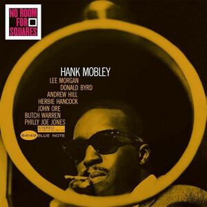 No Room For Squares - Vinyl | Hank Mobley imagine