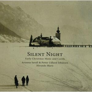 Silent Night - Early Christmas Music & Carols | Arianna Savall, Petter Udland Johansen, Hirundo Maris imagine
