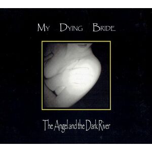 The Angel And The Dark River (Digipak) | My Dying Bride imagine