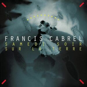 Samedi Soir Sur La Terre - Vinyl | Francis Cabrel imagine