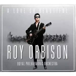 A Love So Beautiful | Roy Orbison, The Royal Philharmonic Orchestra imagine