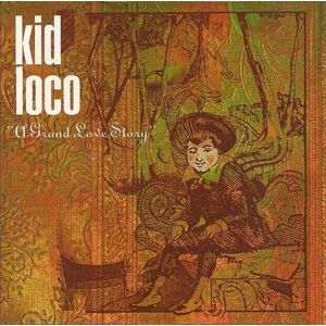 A Grand Love Story - Vinyl | Kid Loco imagine