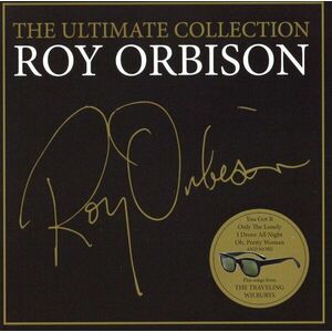 The Ultimate Collection Roy Orbison | Roy Orbison imagine