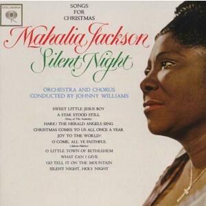Silent Night: Songs for Christmas (Expanded Edition) | Mahalia Jackson, Dysfunctional by Choice imagine