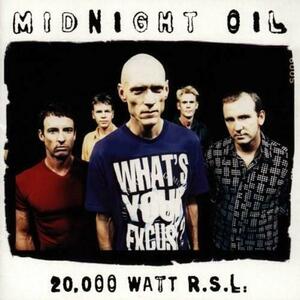 20000 Watt Rsl - The Midnight Oil Collection | Midnight Oil imagine