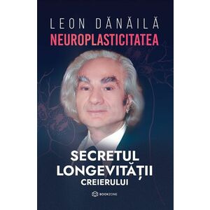 Neuroplasticitatea: Secretul longevității creierului imagine