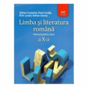 Manual Limba si Literatura Romana pentru clasa a 10-a - Adrian Costache imagine