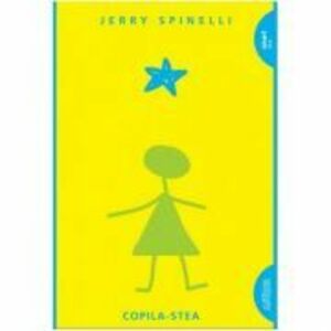 Copila Stea. Paperback - Jerry Spinelli imagine