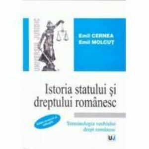 Istoria statului si dreptului romanesc - Emil Cernea, Emil Molcut imagine