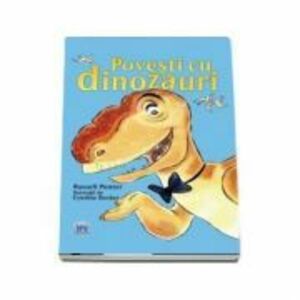 Povesti cu dinozauri - Russell Punter imagine