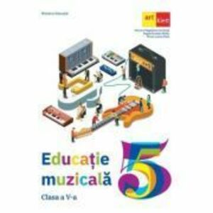 Educatie muzicala. Manual pentru clasa a 5-a - Mariana Magdalena Comanita imagine