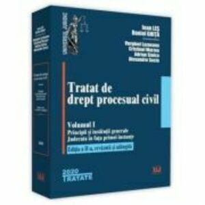 Tratat de drept procesual civil. Volumul I. Editia a 2-a - Ioan Les, Daniel Ghita imagine