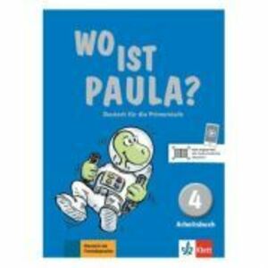 Wo ist Paula? 4. Arbeitsbuch mit CD-ROM (MP3-Audios). Deutsch für die Primarstufe - Ernst Endt, Michael Koenig imagine