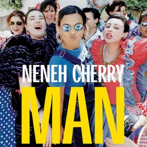 Man - Yellow Vinyl | Neneh Cherry imagine