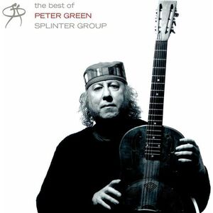 The Best of Peter Green Splinter Group - Vinyl | Peter Green imagine